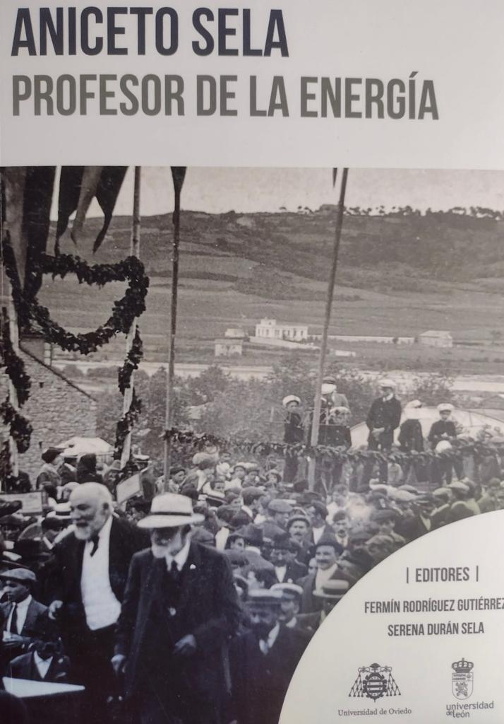 Portada libro: "Aniceto Sela. Porfesor de la Energía".