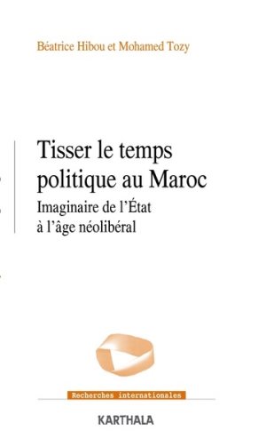 Portada del libro "Tisser le temps politique au Maroc"