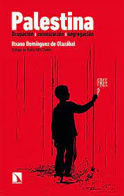 Portada de "Palestina. Ocupación, colonización, segregación"29